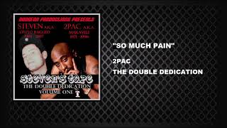 2Pac - So Much Pain