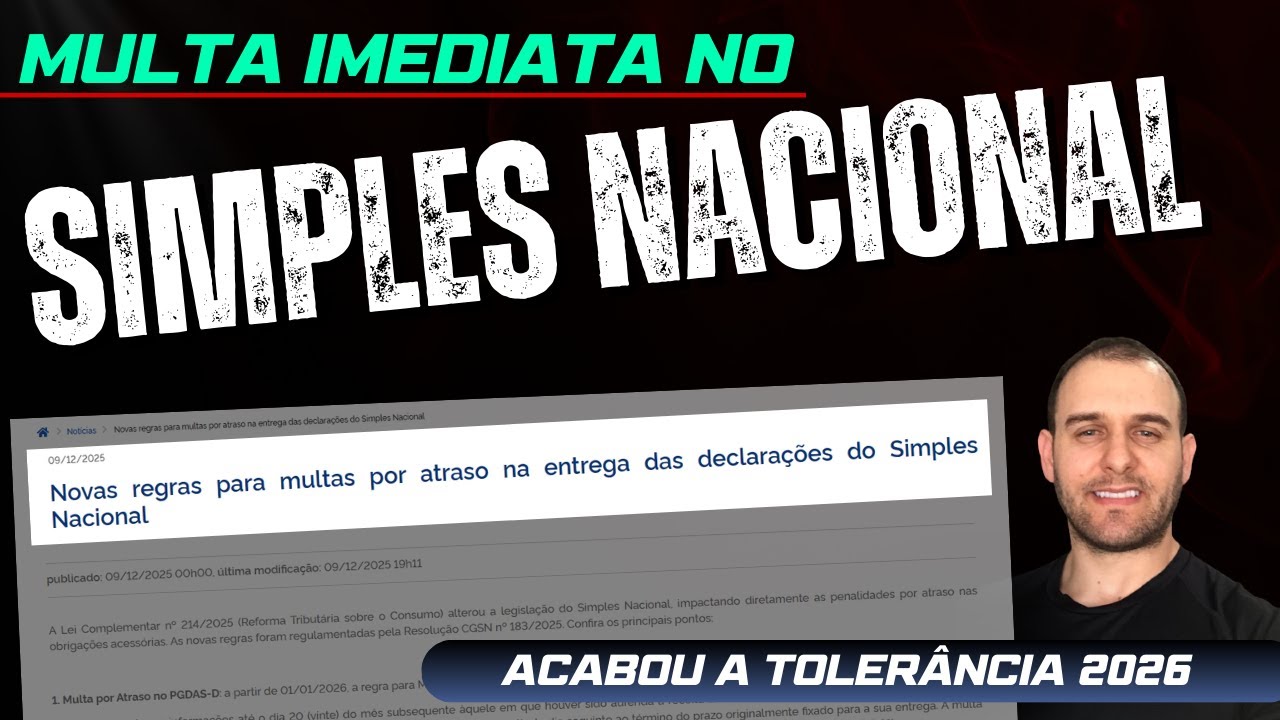 SIMPLES NACIONAL 2026: Novas Multas por atraso no PGDAS-D e DEFIS (atenção)