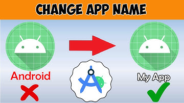 How to Change App Name in Android Studio (Java/Kotlin) 2025