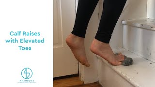 Calf Raises with Elevated Toes for Strong Ankles & Feet
