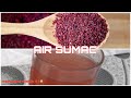 CARA BUAT AIR SUMAC | minuman vitamin C, rasa masam manis..