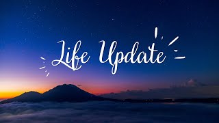 Life update & plans for future content