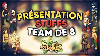 PRÉSENTATION TEAM DE 8 - TEAM FULL OPTI - TEAM CAC - Entraax [DOFUS]