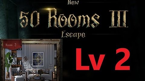 New 50 Rooms Escape 3 Gameplay Walkthrough level 2