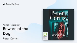 Beware of the Dog by Peter Corris · Audiobook preview