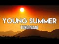 Tungevaag - Young Summer (Lyrics)