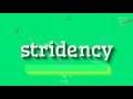 How to say "stridency"! (High Quality Voices)