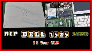 Complete Dismantle "DELL 1525" Laptop.