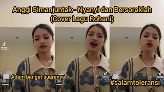 ANGGI MARITO - NYANYI DAN BERSORAKLAH BAGI DIA (COVER) LAGU ROHANI SANGAT MENYENTUH HATI