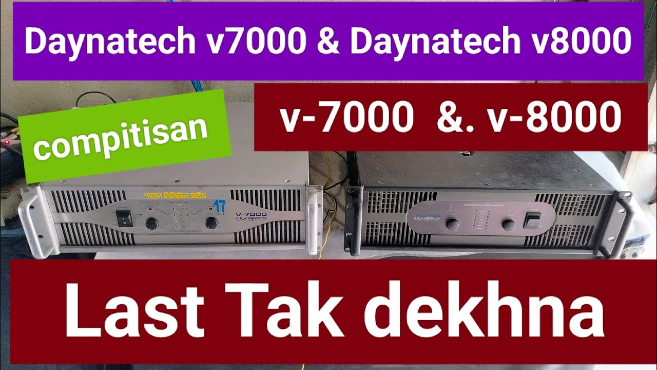 Daynatech v-7000 vs Daynatech v-8000 full compitisan ll sd sound