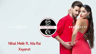 Nihat Məlik & Aila Rai - Xəyanət  Resimi