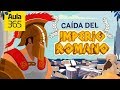 La Caída del Imperio Romano |