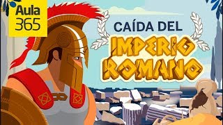 La Caída del Imperio Romano | Videos Educativos Aula365