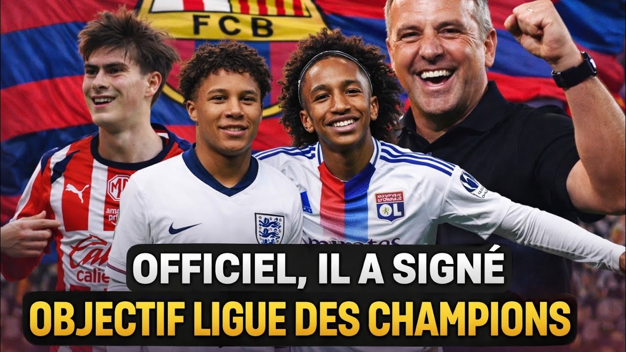 LIGUE DES CHAMPIONS EN VUE ? LE PLAN SECRET DU BARÇA RÉVÉLÉ, OFFICIEL, IL A SIGNÉ AU BARÇA 