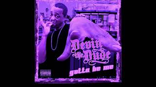 Devin The Dude & Curren$y - It's Goin Down & High (SLOWED) MIX By D.J. LILBONE