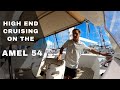 High End Cruising on the Amel 54 -  full walkthrough in Tahiti **subtitles**