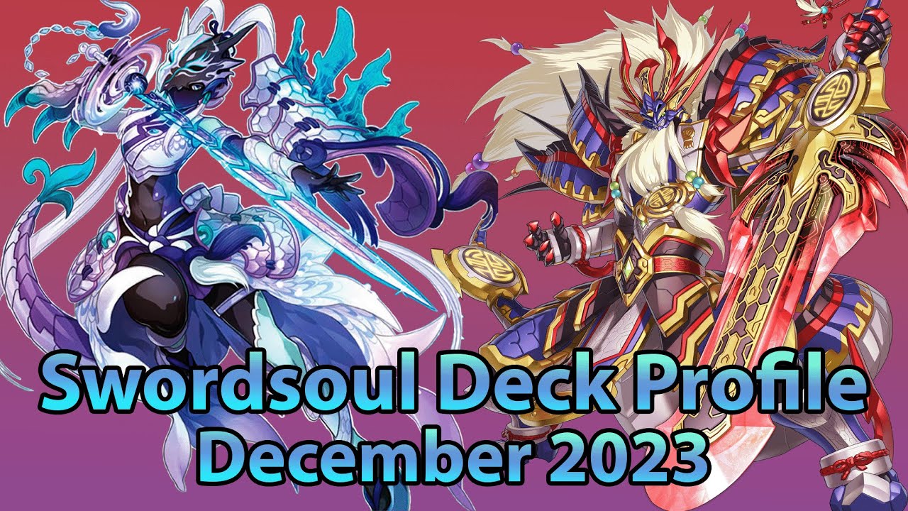If my girl and Mo-Ye..... | Swordsoul Deck Profile | Yugioh December 2023 Format If my girl and Mo-Ye..... | Swordsoul Deck Profile | Yugioh December 2023 Format
