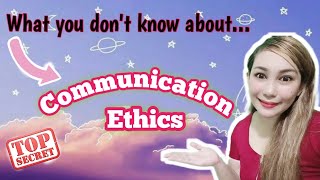 Communication Ethics | Jucel Lou Bayucot