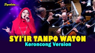 SYI'IR TANPO WATON - Ngawiti Ingsun Nglaras Syiiran| Keroncong Version Cover