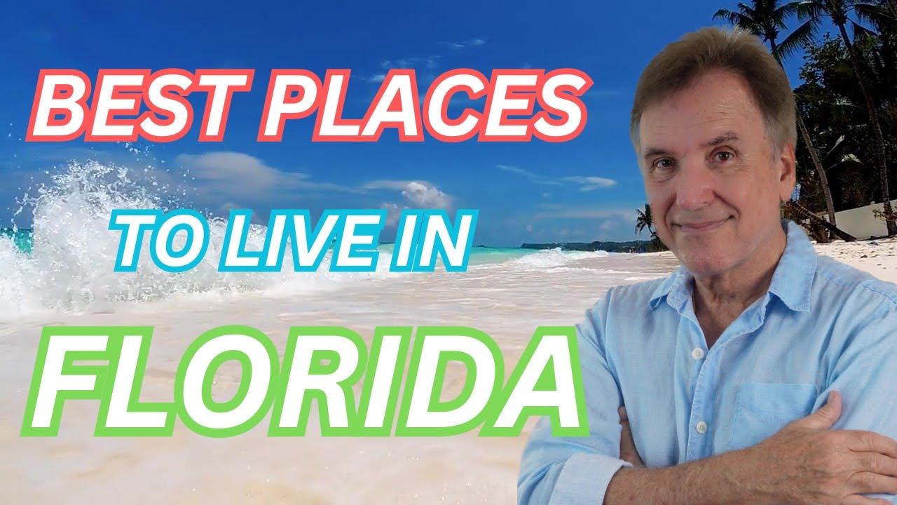 Best Places To Live In Florida