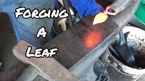 Blacksmith forging a leaf