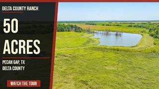 Delta County Recreational Land for Sale 50 Acres Near Dallas