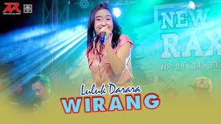 Luluk Darara - Wirang  || NEW RAXZASA MSUIC