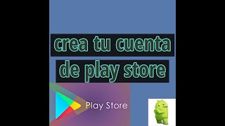 📲How to Create a Google Play Store Account