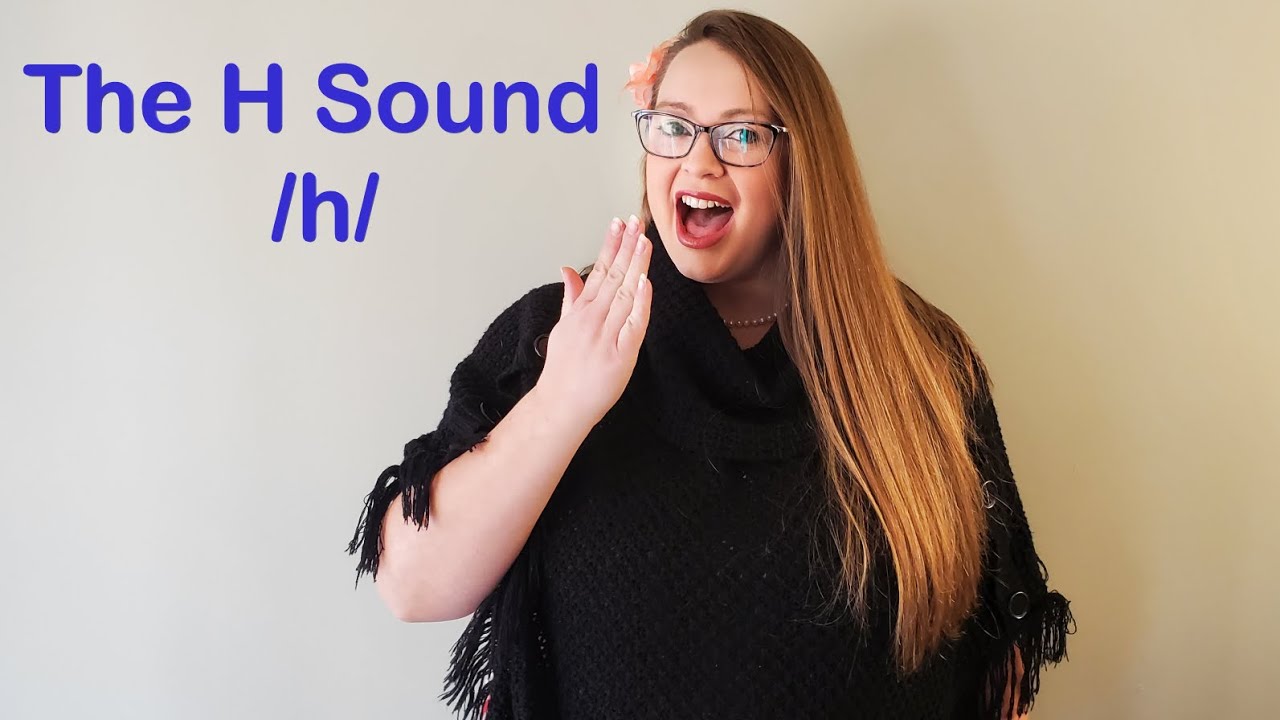 Audio H The H Sound /h/ - YouTube
