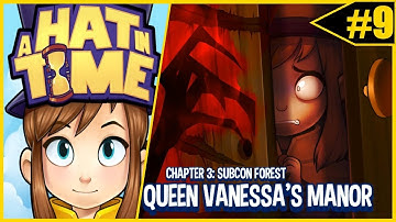A Hat in Time - Walkthrough Part 9: Queen Vanessa