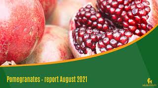 Pomegranates report August 2021