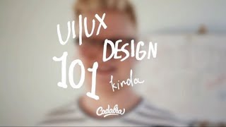 UI/UX Design 101 (kinda)  | Cadabra Studio