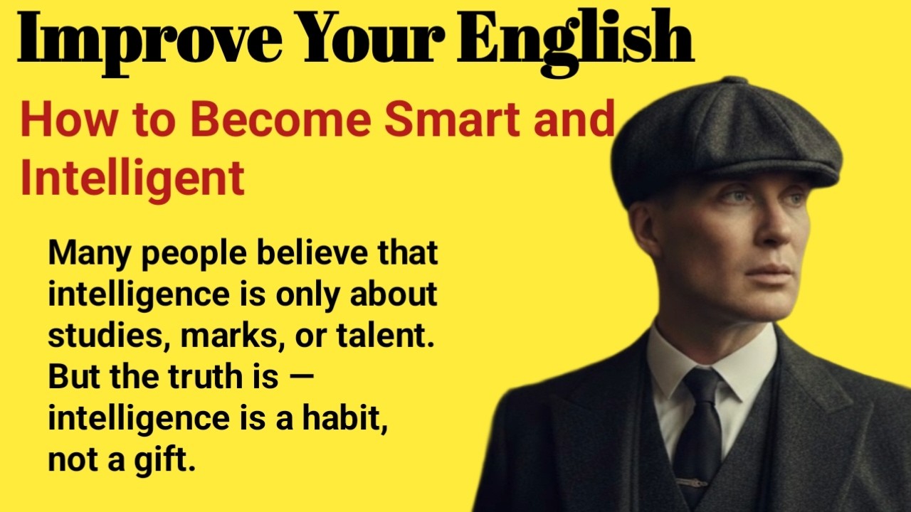 How to Become Smart and Intelligent | Improve Your English #learnenglish  #englishfluency #english