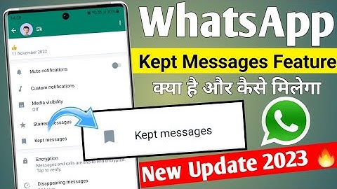 whatsapp new update 2023 | Whatsapp kept messages |  whatsapp kept messages feature kya hai🔥