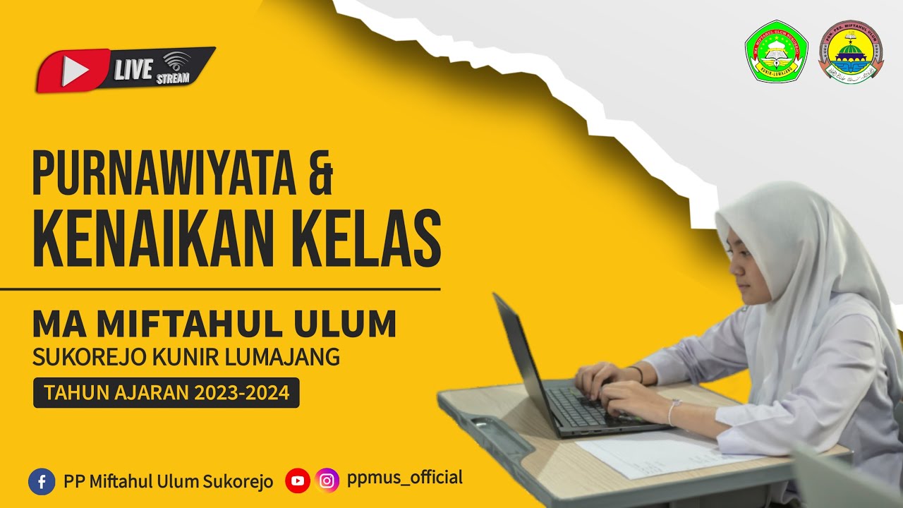 PURNAWIYATA DAN KENAIKAN KELAS MA MIFTAHUL ULUM SUKOREJO II TAHUN AJARAN 2023-2024