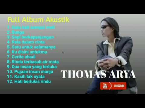 Thomas Arya - Full Album Akustik