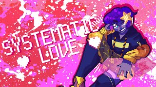 SYSTEMATIC LOVE
