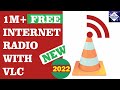 How to Listen to Free Internet Radio with VLC Media Player 2022