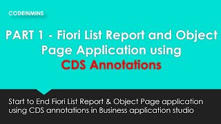 PART 1  CDS Annotations to create Fiori Application using Business Application Studio