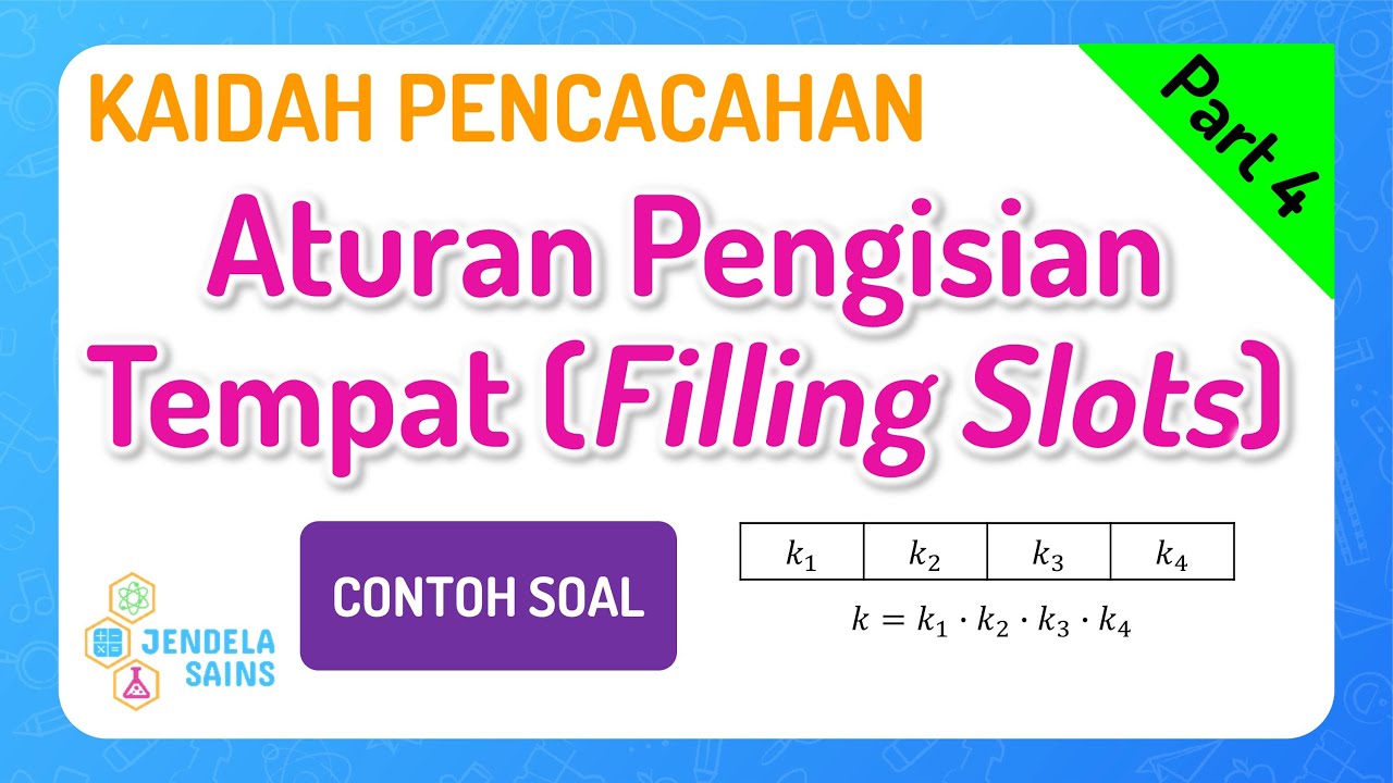Kaidah Pencacahan Matematika Kelas 12 • Part 4 Contoh Soal Aturan Pengisian Tempat / Filling