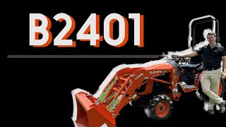 Everything You Need to Know about the Kubota B2401