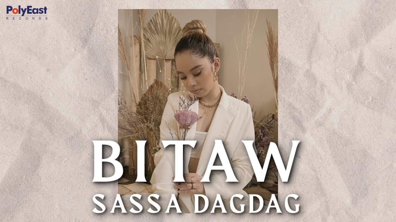 Watch Sassa Dagdag - Bitaw (Official Lyric Video) on YouTube Watch Sassa Dagdag - Bitaw (Official Lyric Video) on YouTube