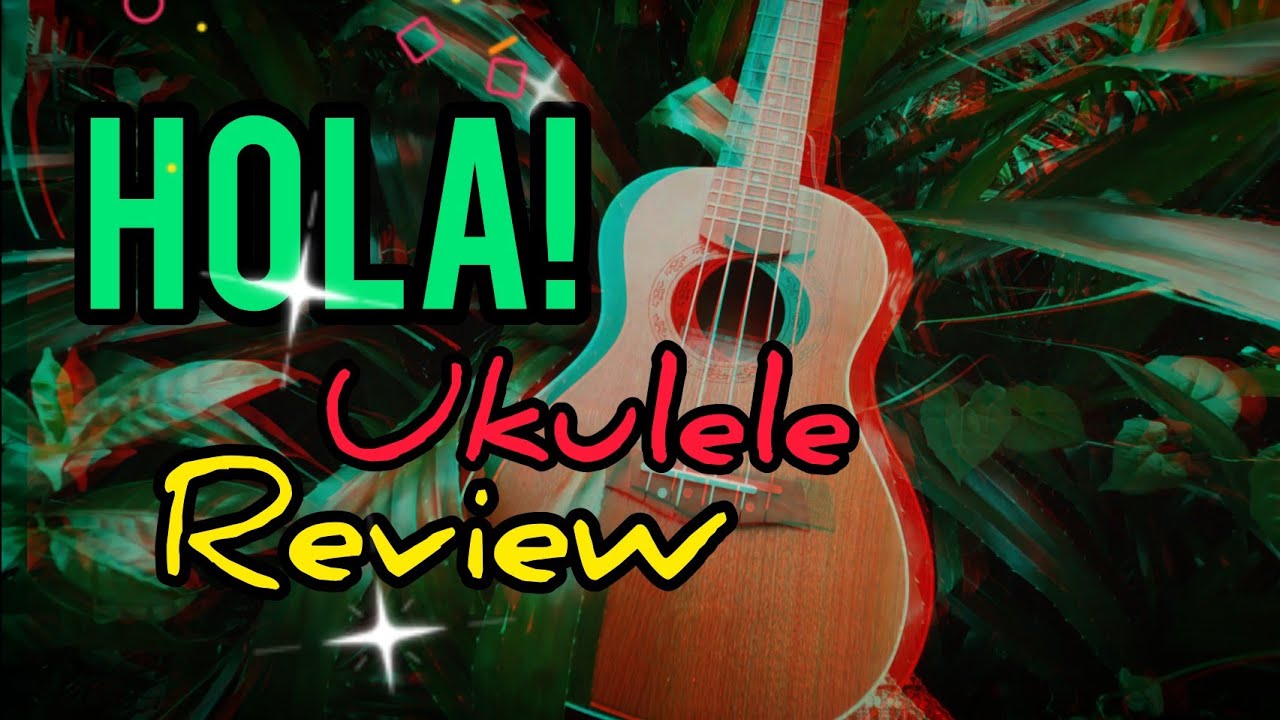 Hola! 24 inch (Concert) ukulele review best budget product by Mr