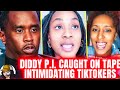 LEAKED AUDIO|Diddy&#39;s P.I. CAUGHT INTIMIDATING TikTokers Reporting Case|Feds Step In 2 Pro...