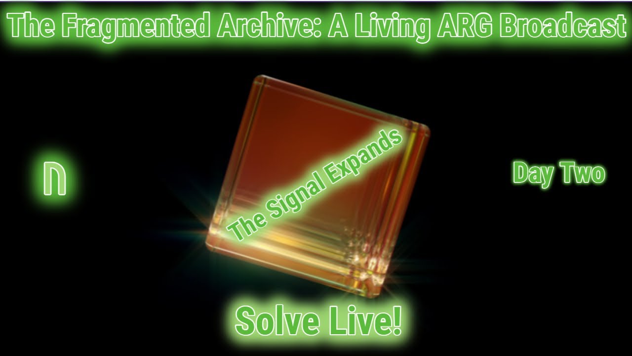 The Fragmented Archive: The Signal Expands - Day 2 Live ARG Mystery ...