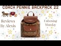 COACH | Pennie Backpack 22 | Unboxing Monday | Reviews By Alexis