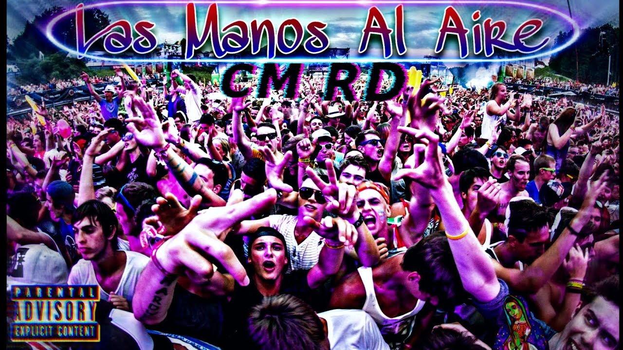 Las Manos Al Aire (Video Lyric)  [By CM ERREDE]