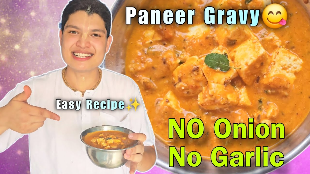 No Onion No Garlic Paneer Gravy