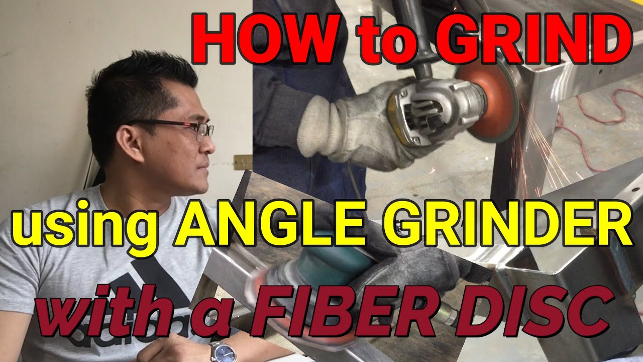 HOW to GRIND using ANGLE GRINDER with a FIBER DISC YouTube