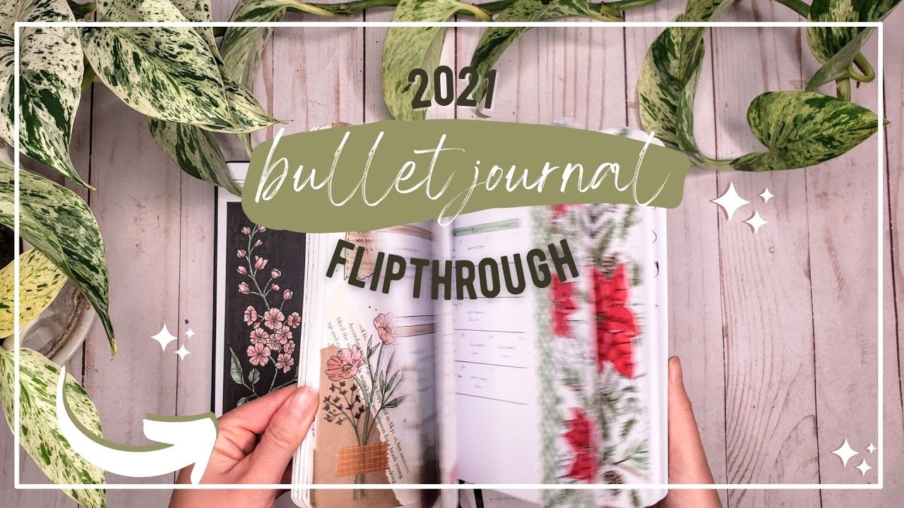 2021 Bullet Journal Flipthrough | A Year of Floral Bujo Themes